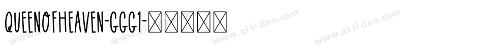 QueenOfHeaven-gGg1字体转换