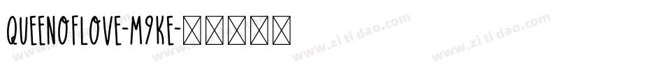 QueenOfLove-M9Ke字体转换