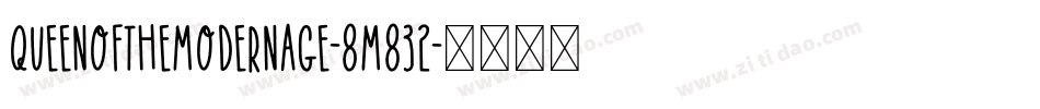 QueenOfTheModernAge-8M832字体转换