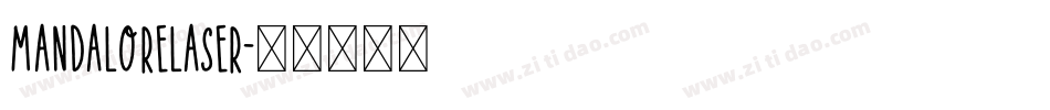 mandalorelaser字体转换