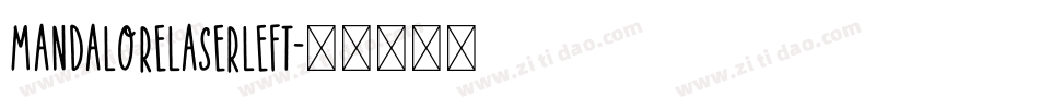 mandalorelaserleft字体转换