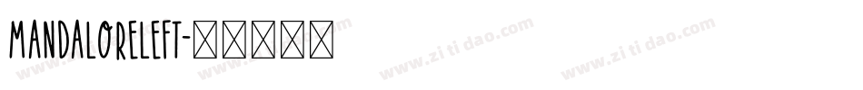 mandaloreleft字体转换