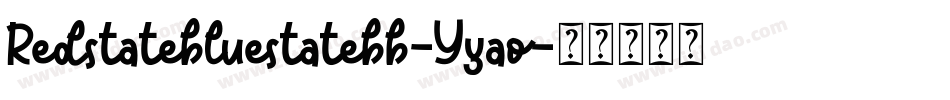Redstatebluestatebb-Yyao字体转换