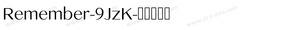 Remember-9JzK字体转换