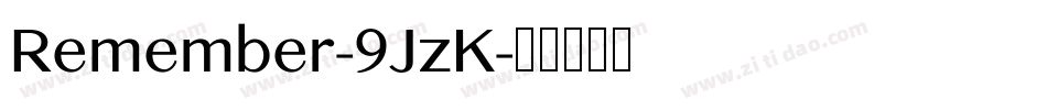 Remember-9JzK字体转换
