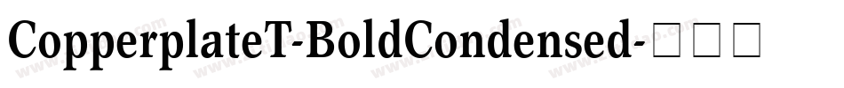 CopperplateT-BoldCondensed字体转换
