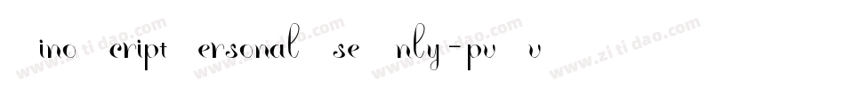 NinoScriptPersonalUseOnly-pvZv字体转换