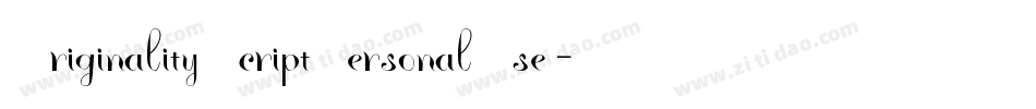 OriginalityScriptPersonalUse-Emqn字体转换