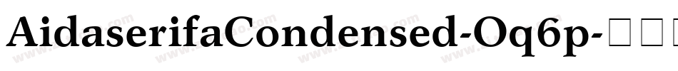 AidaserifaCondensed-Oq6p字体转换