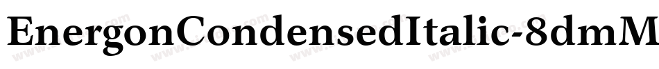 EnergonCondensedItalic-8dmM字体转换