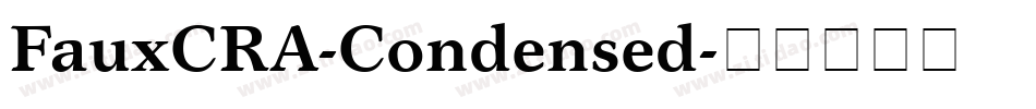 FauxCRA-Condensed字体转换