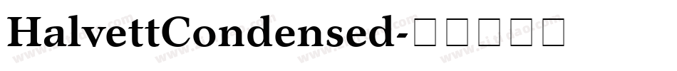 HalvettCondensed字体转换