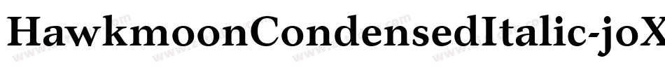 HawkmoonCondensedItalic-joXO字体转换