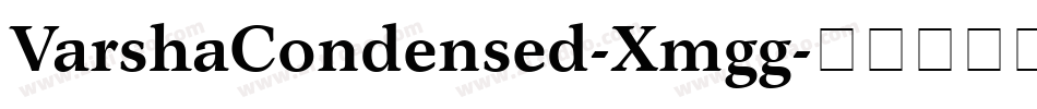 VarshaCondensed-Xmgg字体转换