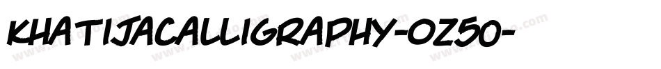 KhatijaCalligraphy-0Z5o字体转换 KhatijaCalligraphy-0Z5o字体转换