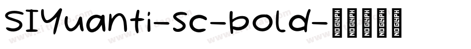 SIYuanti-sc-bold字体转换
