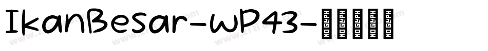 IkanBesar-wP43字体转换