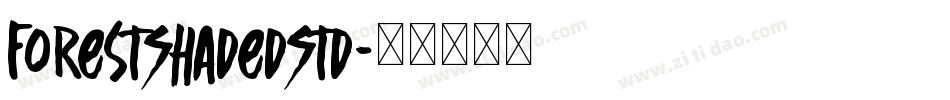 ForestShadedStd字体转换