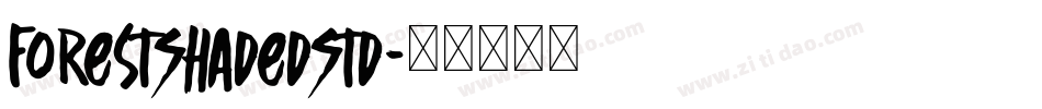 ForestShadedStd字体转换