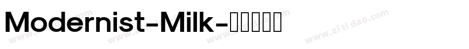 Modernist-Milk字体转换