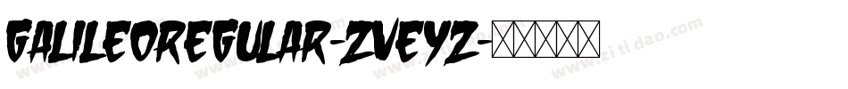 GalileoRegular-ZVEyz字体转换
