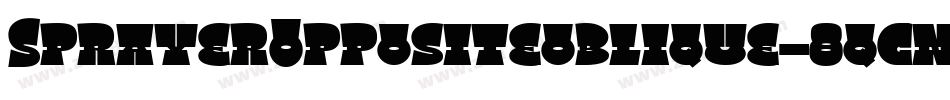 SprayerOppositeoblique-8qgn字体转换