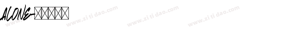 ALONE字体转换