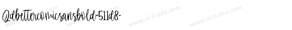Qdbettercomicsansbold-511d8字体转换