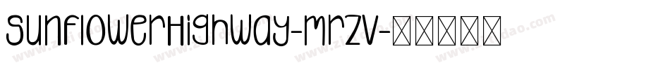 SunflowerHighway-mrzv字体转换