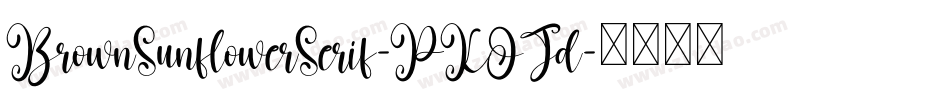 BrownSunflowerSerif-PKOJd字体转换