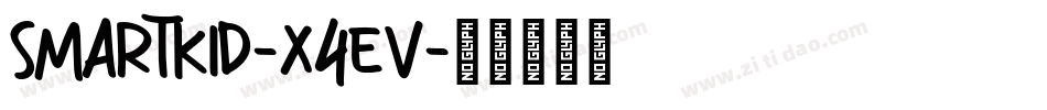 SmartKid-x4EV字体转换