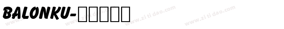 Balonku字体转换
