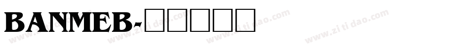 BANMEB字体转换