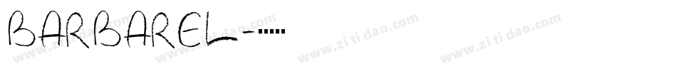BARBAREL字体转换