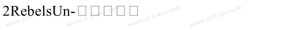 2RebelsUn字体转换