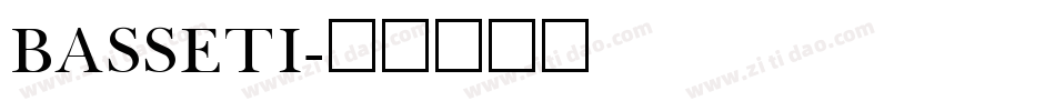 BASSETI字体转换