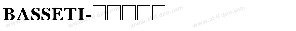 BASSETI字体转换