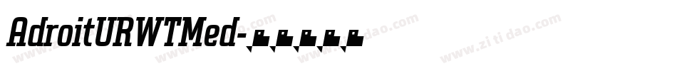 AdroitURWTMed字体转换