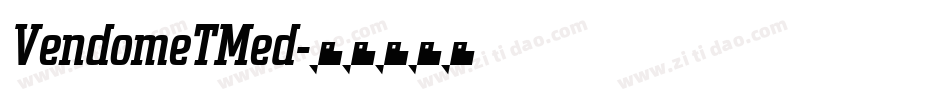 VendomeTMed字体转换