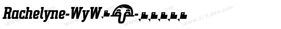 Rachelyne-WyW49字体转换