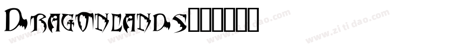 Dragonlands字体转换