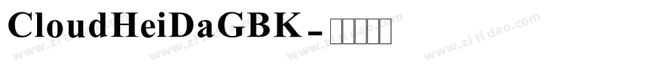 CloudHeiDaGBK字体转换