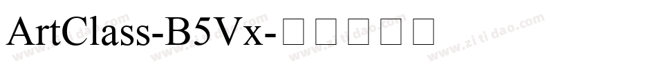 ArtClass-B5Vx字体转换