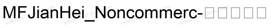 MFJianHei_Noncommerc字体转换