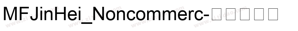 MFJinHei_Noncommerc字体转换