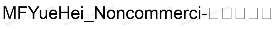 MFYueHei_Noncommerci字体转换