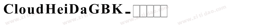 CloudHeiDaGBK字体转换