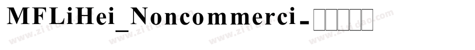 MFLiHei_Noncommerci字体转换