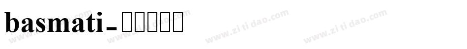 basmati字体转换