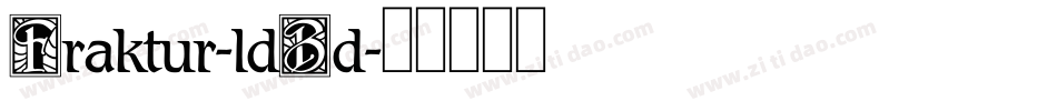 Fraktur-ldBd字体转换